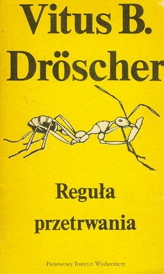 Okładka: Vitus B. Dröscher - Reguła przetrwania