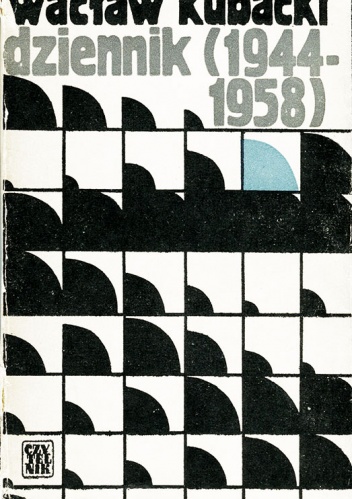 Okładka: Wacław Kubacki - Dziennik (1944-1958)