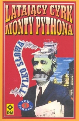 Okładka: John Cleese - Latający Cyrk Monty Pythona - tylko słowa. Tom 1