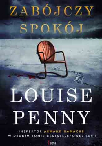 Okładka: Louise Penny - Zabójczy spokój