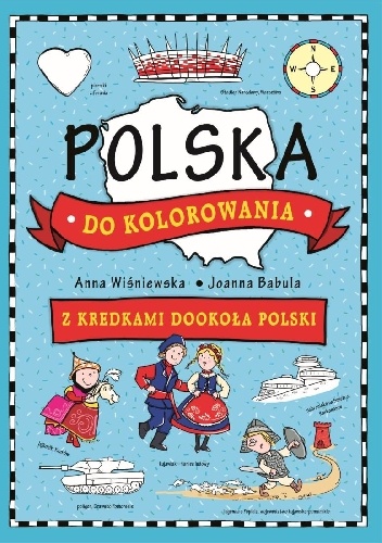 Okładka: Anna Wiśniewska - Polska do kolorowania. Z kredkami dookoła świata