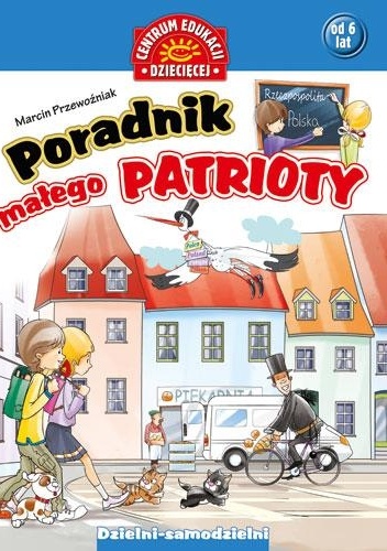 Marcin Przewoźniak - Poradnik małego patrioty