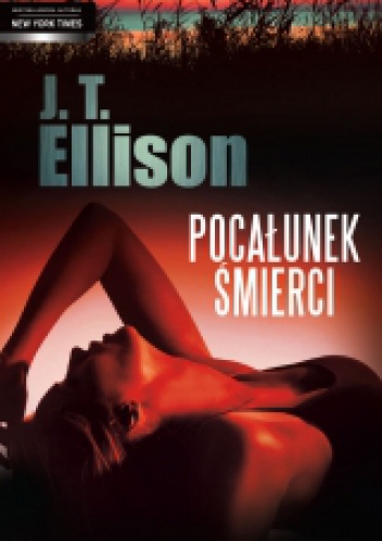Okładka: J. T. Ellison - Pocałunek śmierci