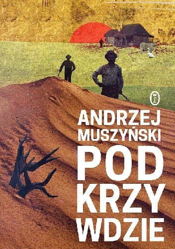 Okładka: Andrzej Muszyński - Podkrzywdzie