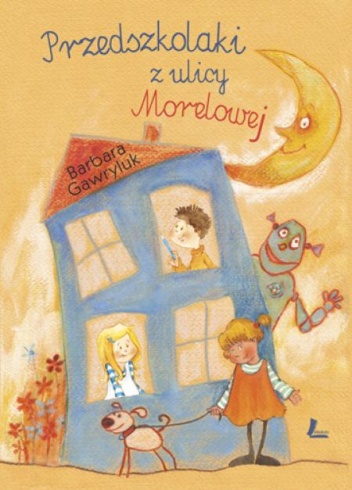 Okładka: Barbara Gawryluk - Przedszkolaki z ulicy Morelowej
