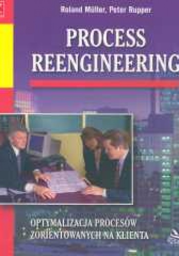 Okładka: Roland Muller - Proces Reengineering