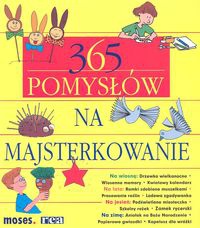 Okładka: Anita Saan Von - 365 pomysłów na majsterkowanie