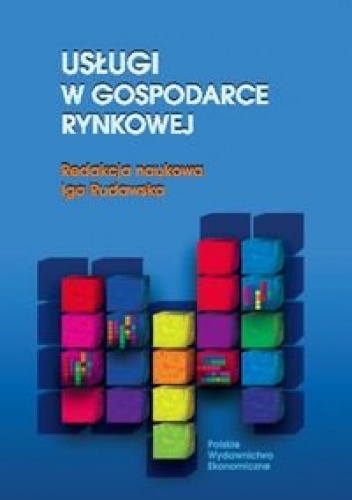 Okładka: Iga Rudawska - Usługi w gospodarce rynkowej