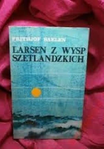 Okładka: Frithjof Saelen - Larsen z Wysp Szetlandzkich