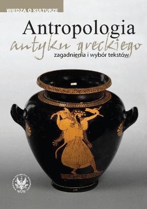 Okładka: Włodzimierz Lengauer - Antropologia antyku greckiego. Zagadnienia i wybór tekstów