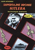 Okładka: Igor Witkowski - Supertajne bronie Hitlera część 7