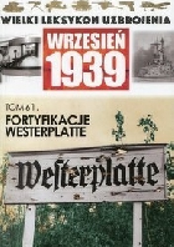 Okładka: Marcin Dudek - Fortyfikacje Westerplatte