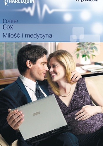Okładka: Connie Cox - Miłość i medycyna