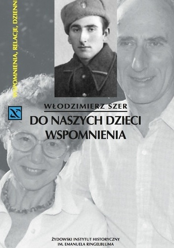 Okładka: Włodzimierz Szer - Do naszych dzieci. Wspomnienia