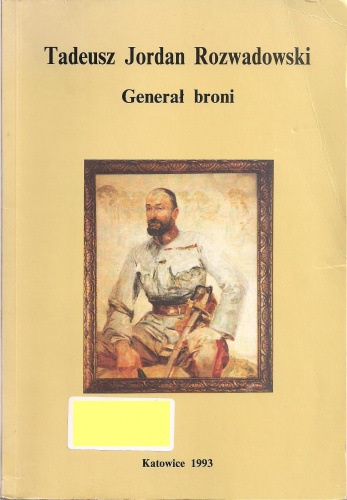 Okładka: Janusz Berdzik - Tadeusz Jordan Rozwadowski - Generał broni