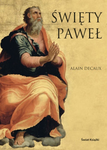 Okładka: Alain Decaux - Święty Paweł