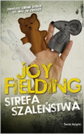 Okładka: Joy Fielding - Strefa szaleństwa