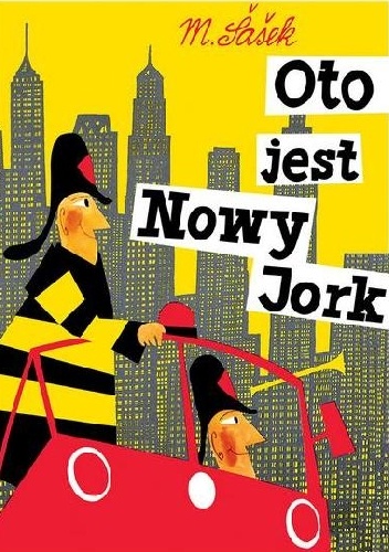 Okładka: Miroslav Šašek - Oto jest Nowy Jork