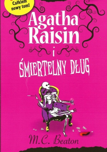 Okładka: M. C. Beaton - Agatha Raisin i śmiertelny dług