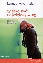 Okładka: Kenneth Christian - Ty jako swój największy wróg