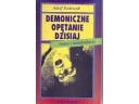 Okładka: Adolf Rodewyk - Demoniczne opętanie dzisiaj. Fakty i interpretacje