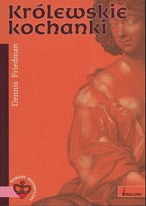 Okładka: Dennis Friedman - Królewskie kochanki