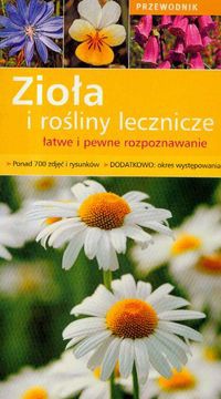 Okładka:  praca zbiorowa - Zioła i rośliny lecznicze