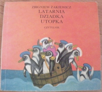 Okładka: Zbigniew Żakiewicz - Latarnia dziadka Utopka
