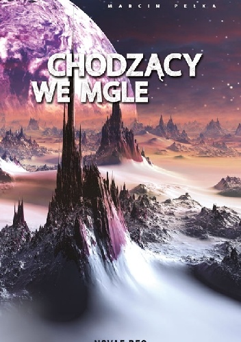 Okładka: Marcin Pełka - Chodzący we mgle