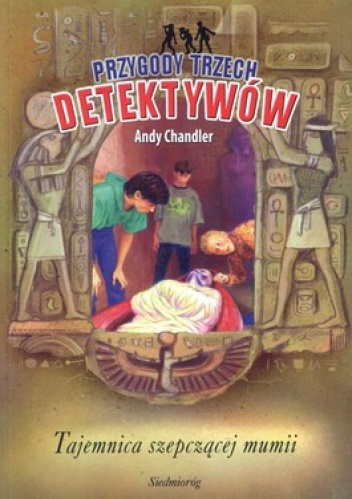 Okładka: Andy Chandler - Tajemnica szepczącej mumii