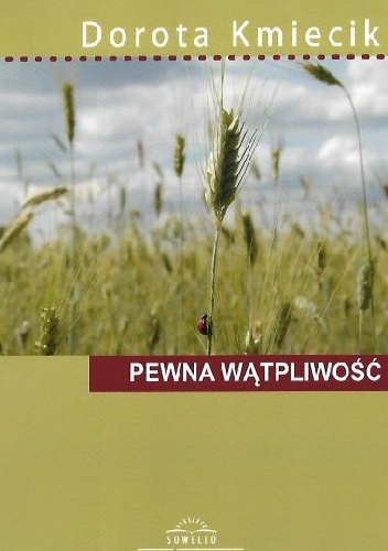 Okładka: Dorota Kmiecik - Pewna wątpliwość