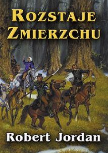 Okładka: Robert Jordan - Rozstaje zmierzchu