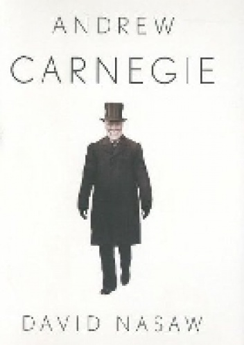 Okładka: David Nasaw - Andrew Carnegie
