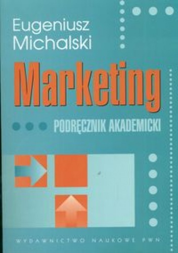 Okładka: Eugeniusz Michalski - Marketing Podręcznik akademicki