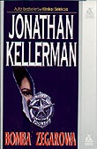 Okładka: Jonathan Kellerman - Bomba zegarowa