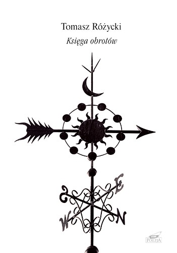 Okładka: Tomasz Różycki - Księga obrotów