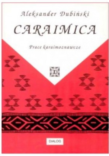Okładka: Aleksander Dubiński - Caraimica. Prace karaimoznawcze