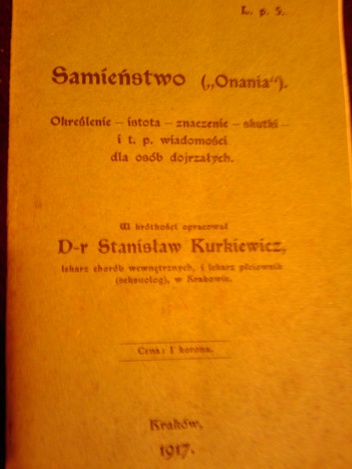 Okładka: Stanisław Kurkiewicz - Samieństwo („Onania”) : określenie, istota, znaczenie, skutki i t. p. : wiadomości dla osób dojrzałych