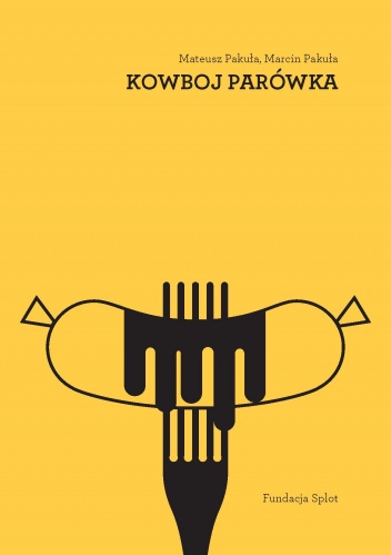 Okładka: Mateusz Pakuła - Kowboj Parówka