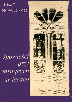 Okładka: Jerzy Nowosad - Opowieści przy gasnących świecach