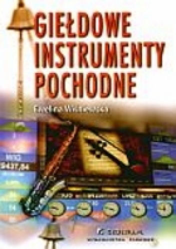 Okładka: Ewelina Wiśniewska - Giełdowe instrumenty pochodne