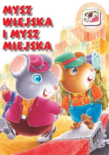 Okładka:  autor nieznany - Mysz wiejska i mysz miejska - Bajeczki z naklejkami