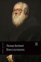 Okładka: Thomas Bernhard - Dawni mistrzowie: Komedia