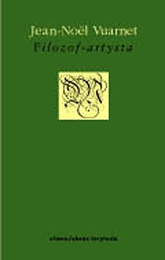 Okładka: Jean-Noël Vuarnet - Filozof - artysta