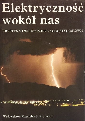 Okładka: Krystyna Augustyniak - Elektryczność wokół nas