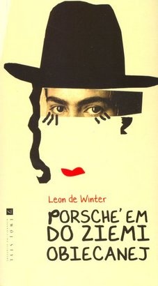 Okładka: Leon de Winter - Porsche'em do Ziemi Obiecanej