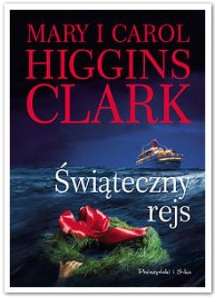 Okładka: Carol Higgins Clark - Świąteczny rejs