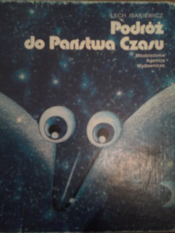 Okładka: Lech Isakiewicz - Podróż do Państwa Czasu