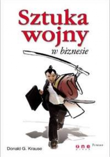 Okładka: Donald G. Krause - Sztuka wojny w biznesie