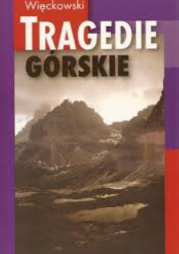 Okładka: Marek Więckowski - Tragedie górskie
